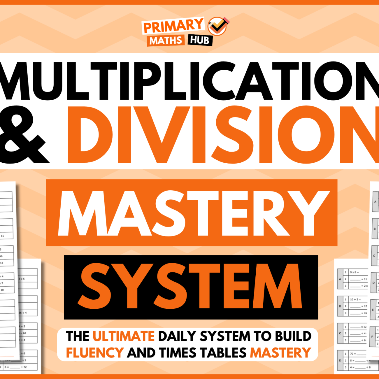 Multiplication and Division Mastery System - Primary Maths Hub