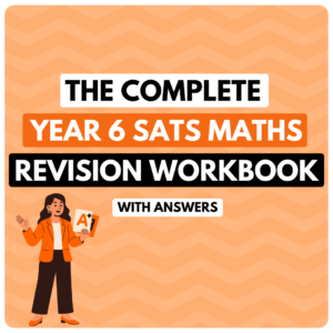 The Complete Year 6 SATs Maths Revision Workbook